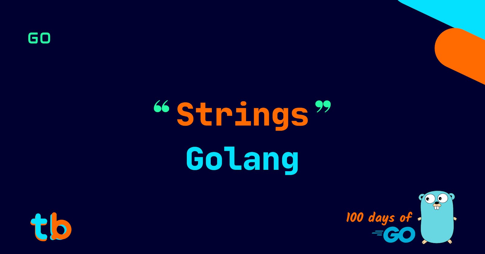 Golang: String Manipulation