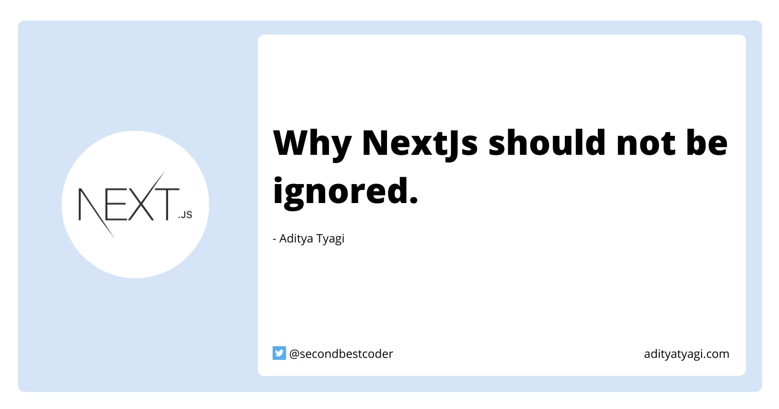 Why NextJs should not be ignored.