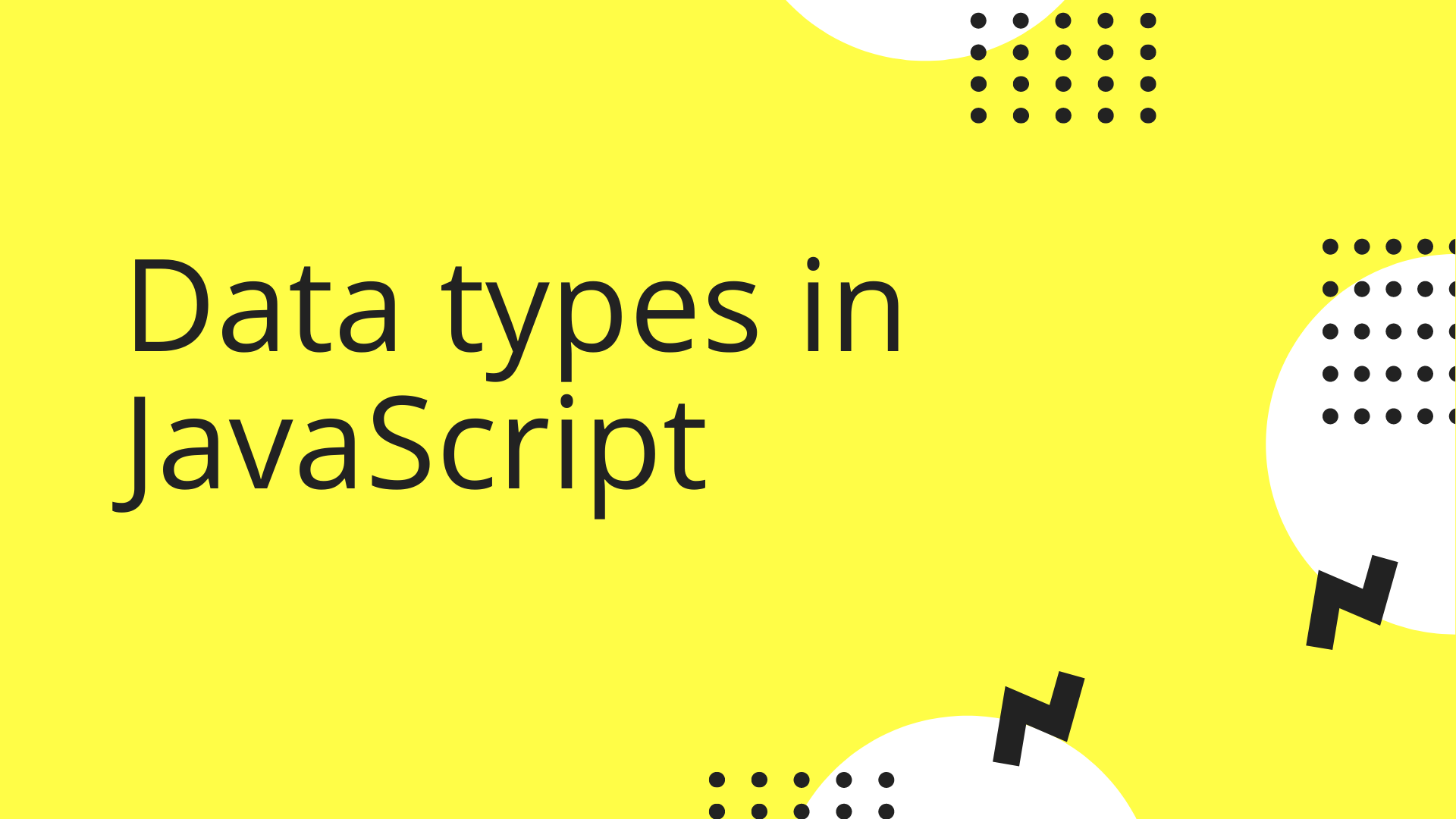 Data Types in JavaScript!!!