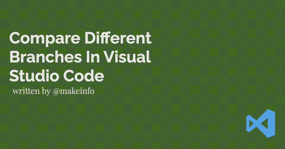 How to compare different branches in Visual Studio Code