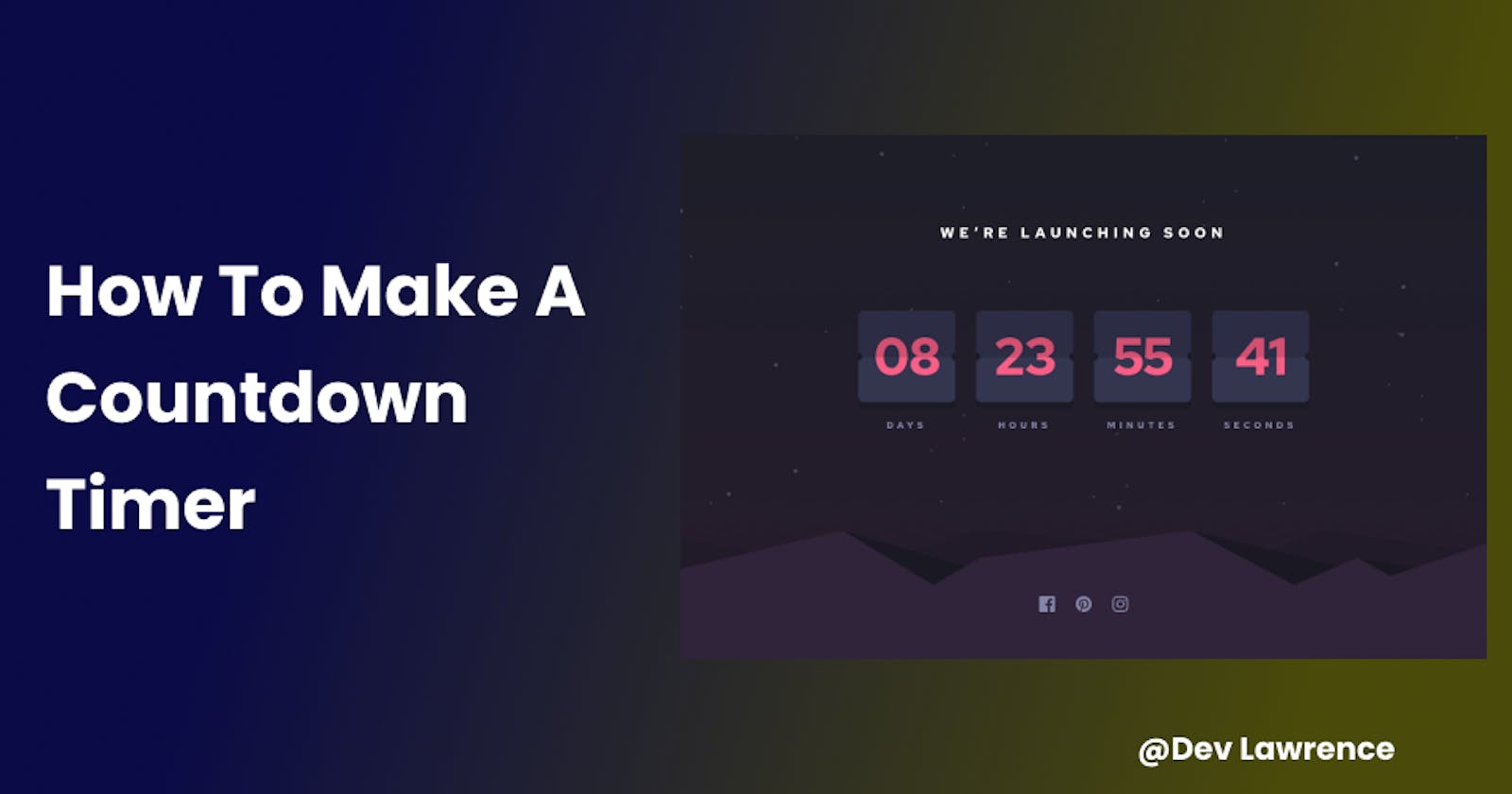 How to Create a Countdown Timer  using HTML, CSS, JavaScript