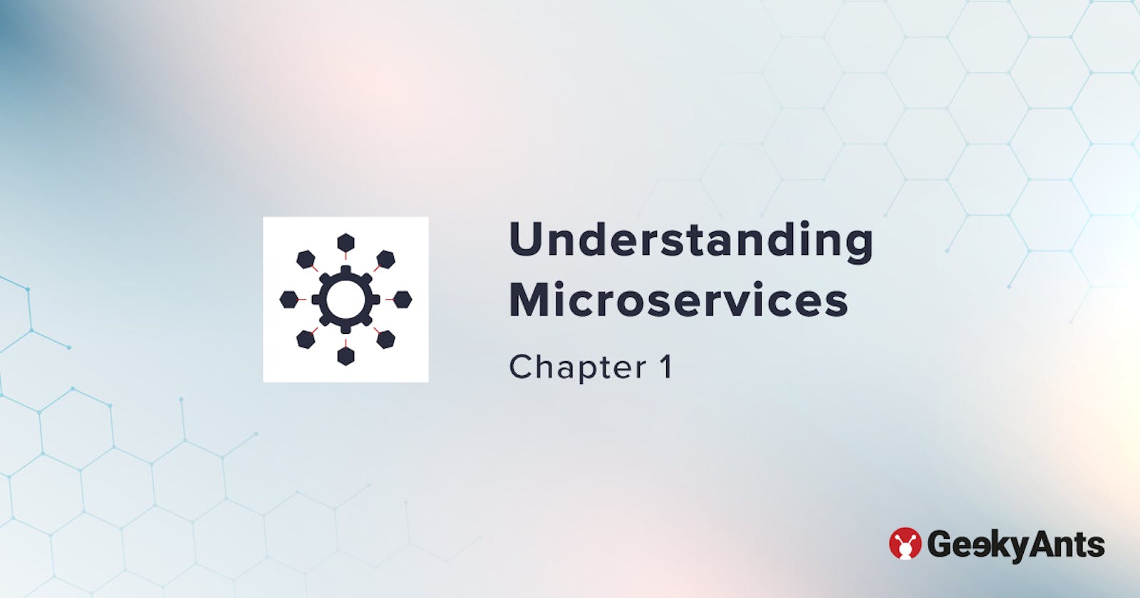 Understanding Microservices - Chapter 1