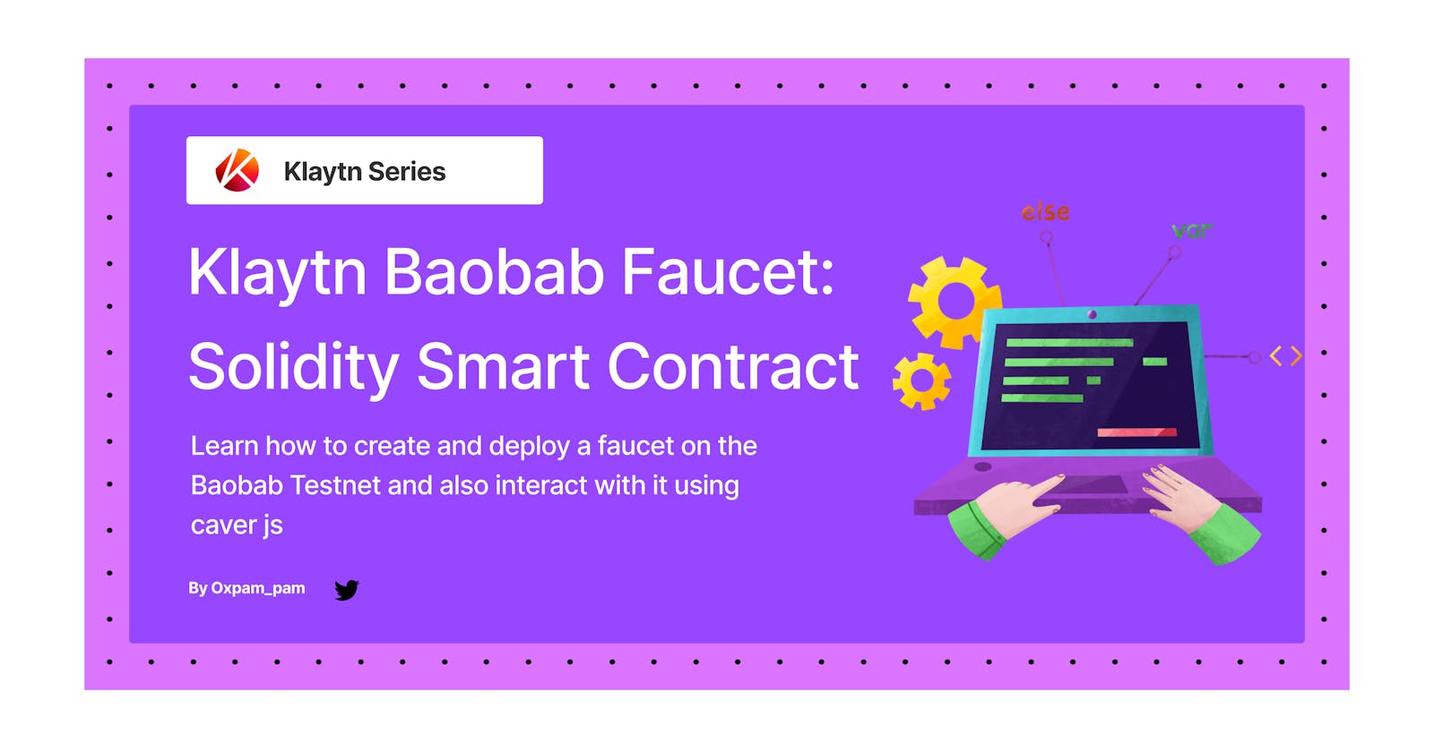Klaytn Baobab Faucet: Solidity Smart Contract