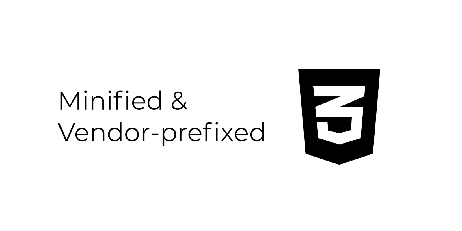 How to vendor prefix and minify CSS?