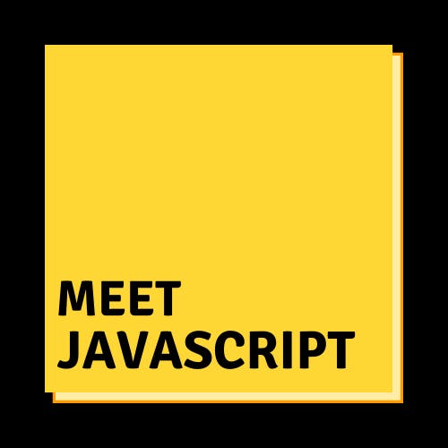 Meet JavaScript