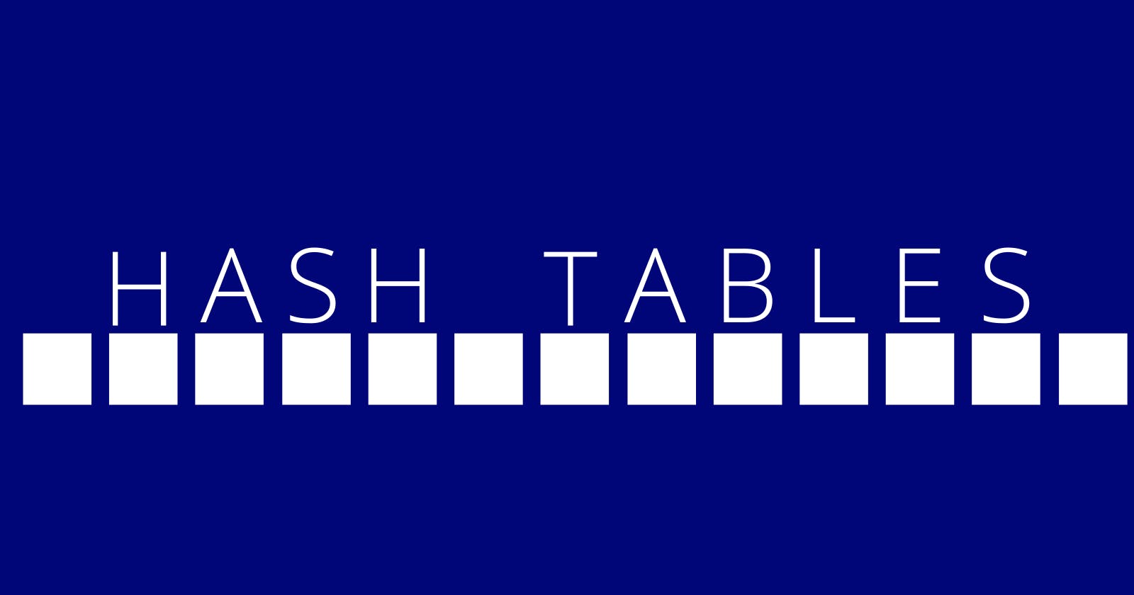 Data Structures: Hash Tables I