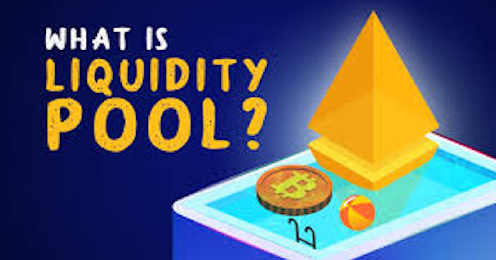 What is Liquidity Pool in Crypto?