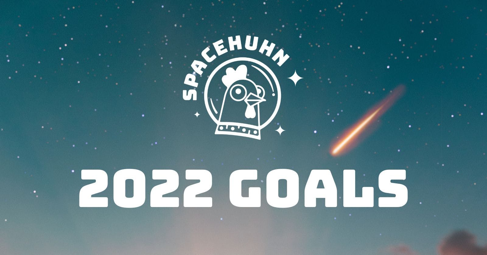 Our Goals for 2022