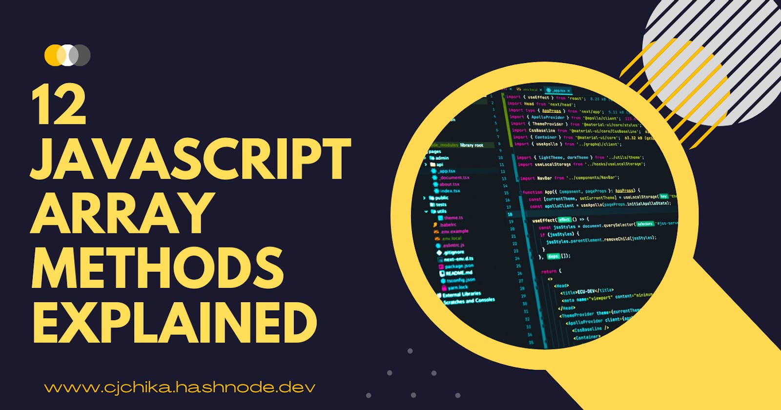 12 Javascript Array Methods Explained