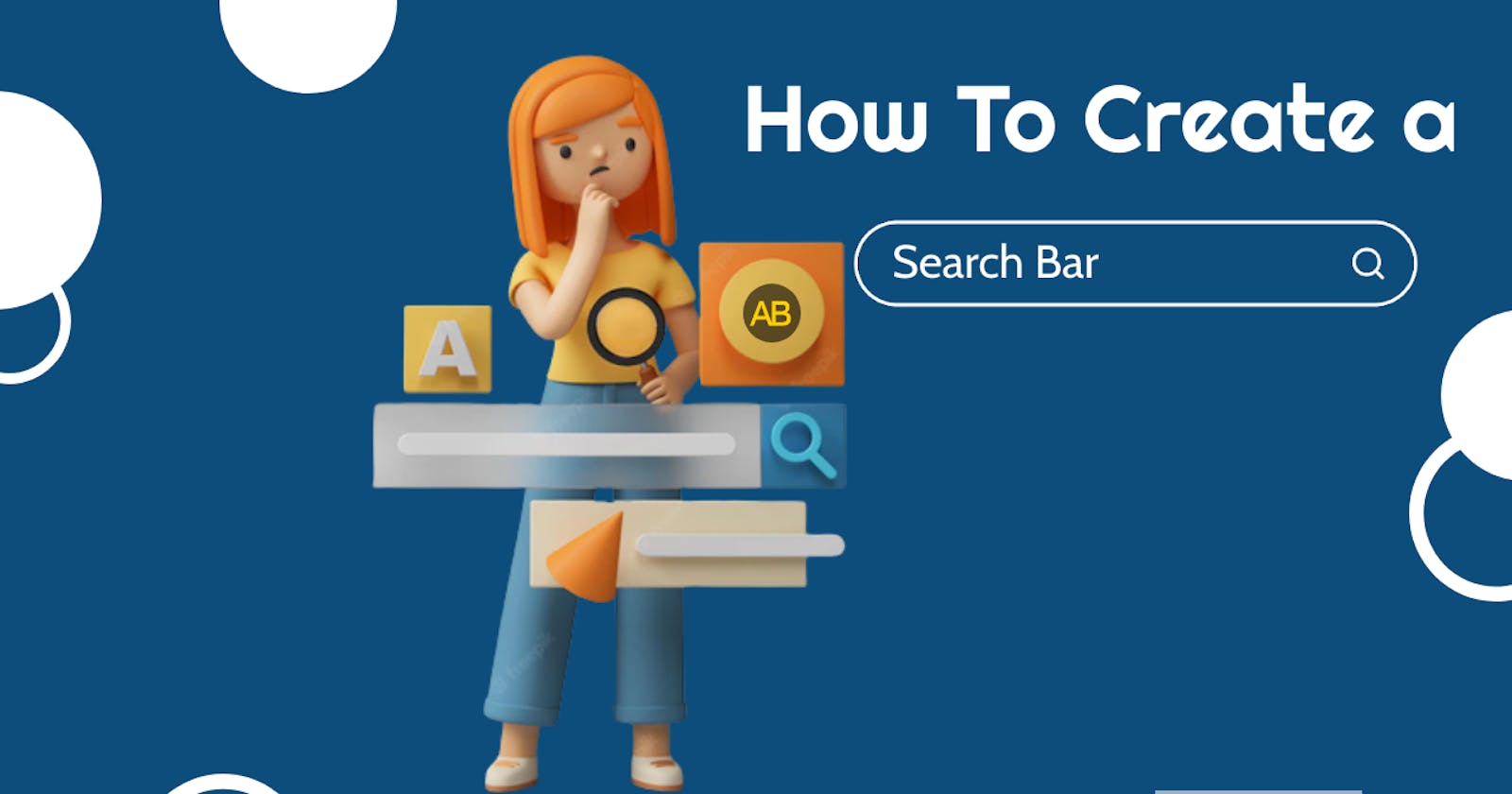 How To Create A Search Bar using HTML, CSS & JS