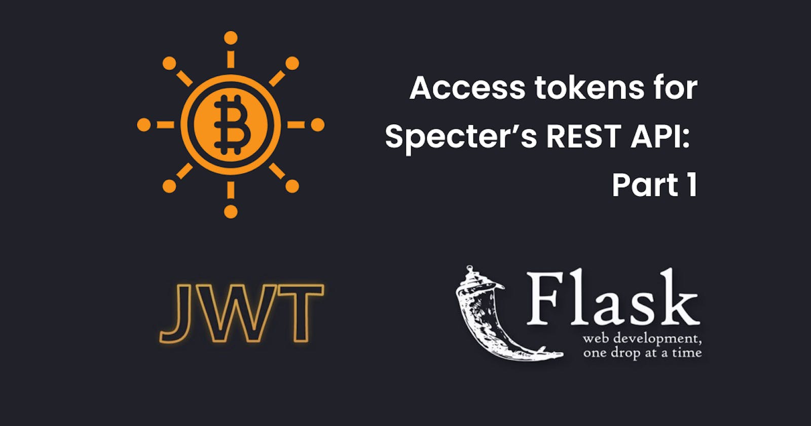Access tokens for Specter's REST API: Part 1 | Summer of Bitcoin '22