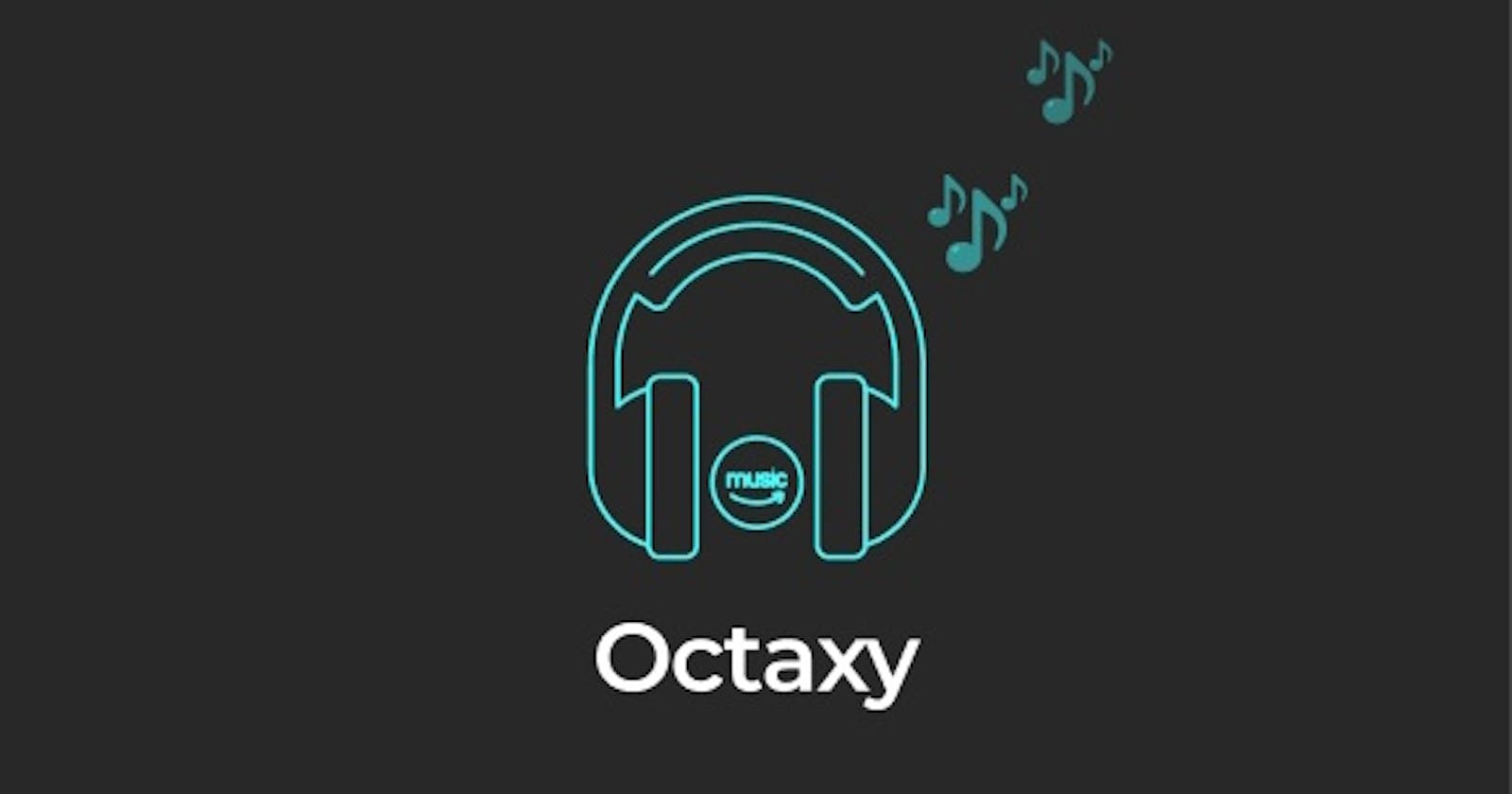 Octaxy Music App