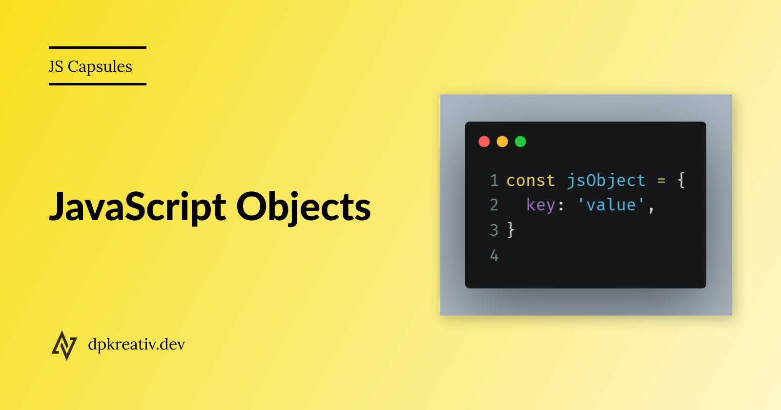 JS Capsules: Objects