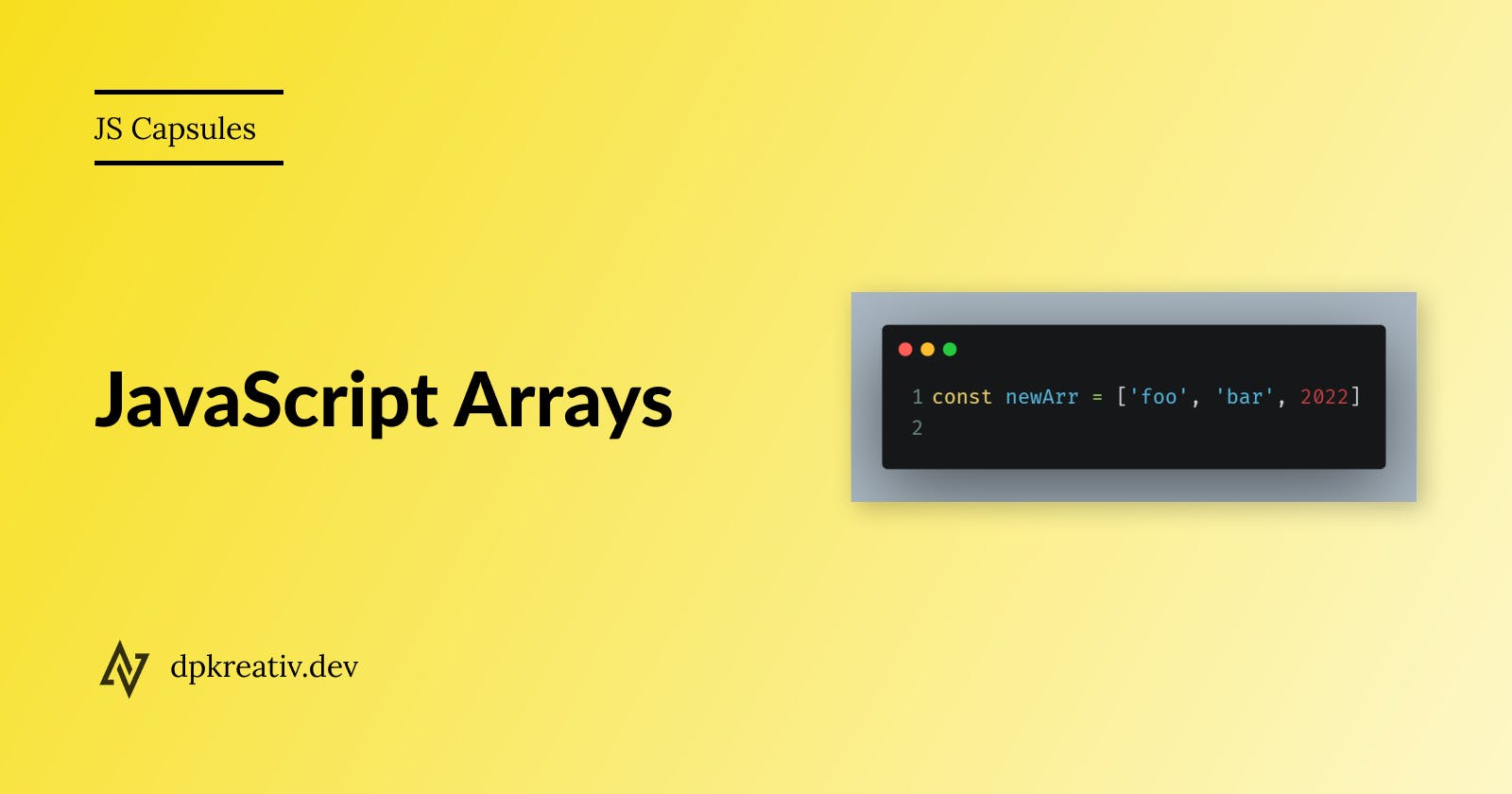 JS Capsules: Arrays