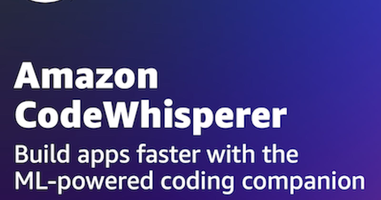 Coding just got better with Amazon CodeWhisperer