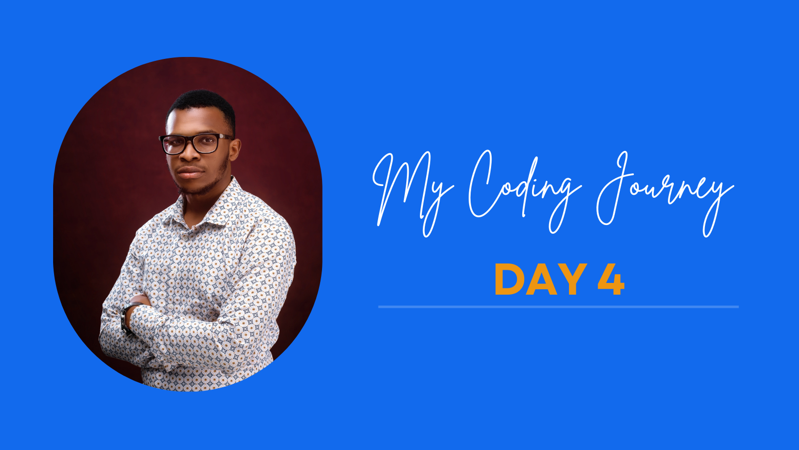 My Coding Journey Day 4