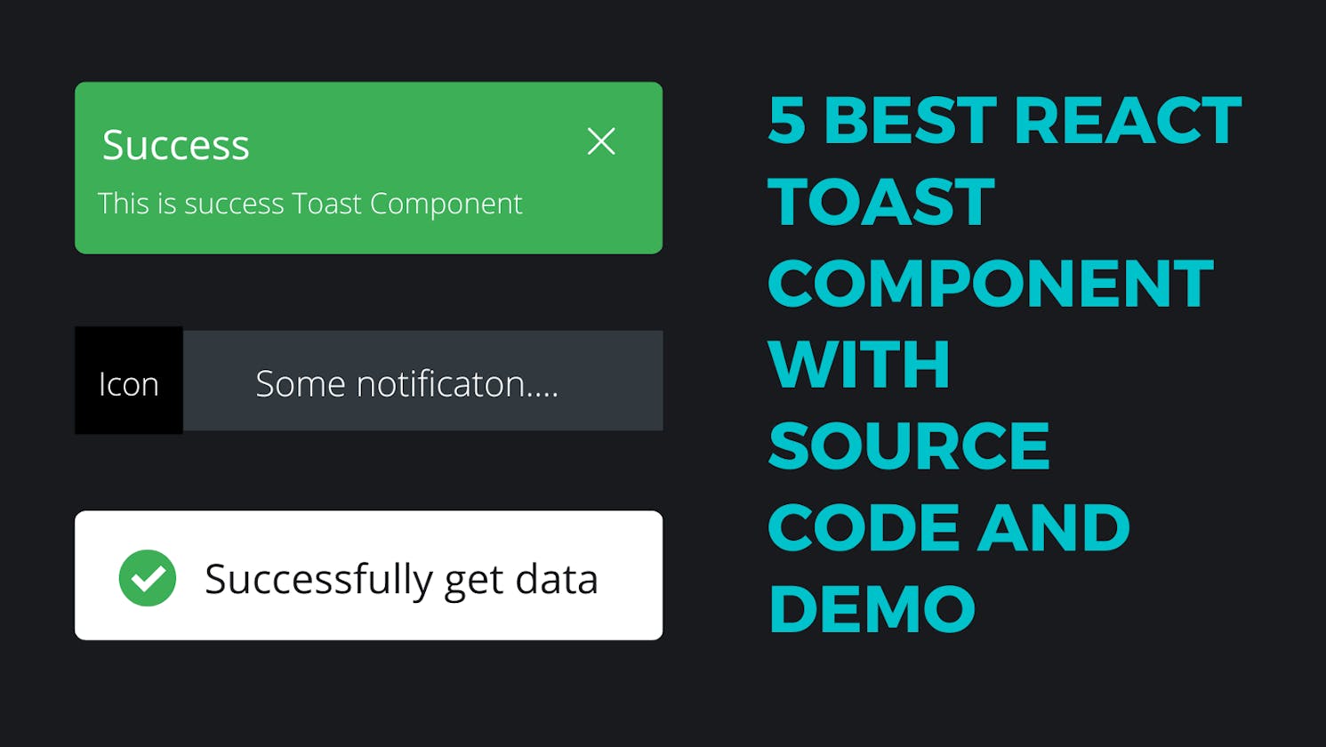 5 Best React Toast Component with Source Code and Demo