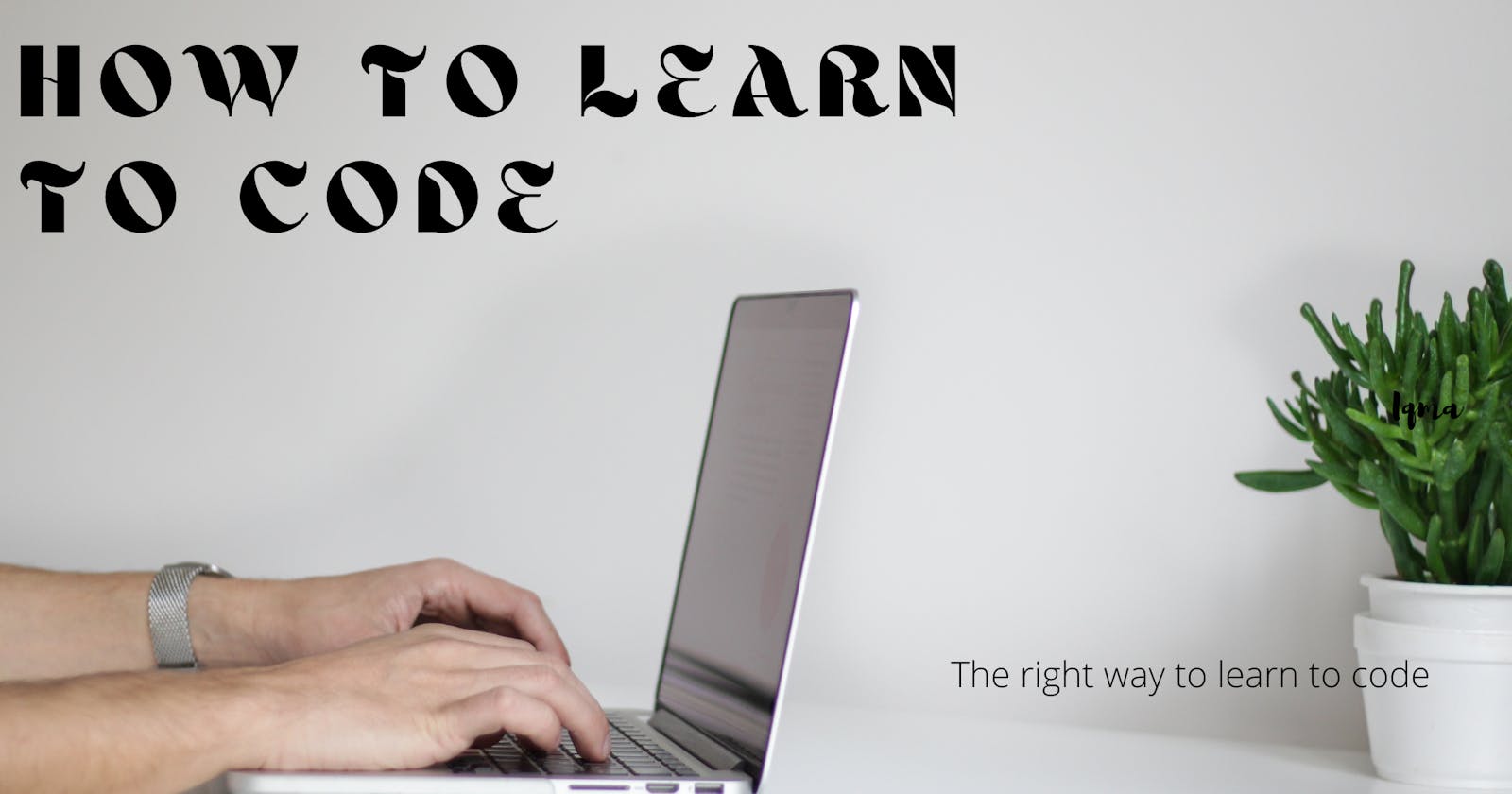 How to Learn to Code
