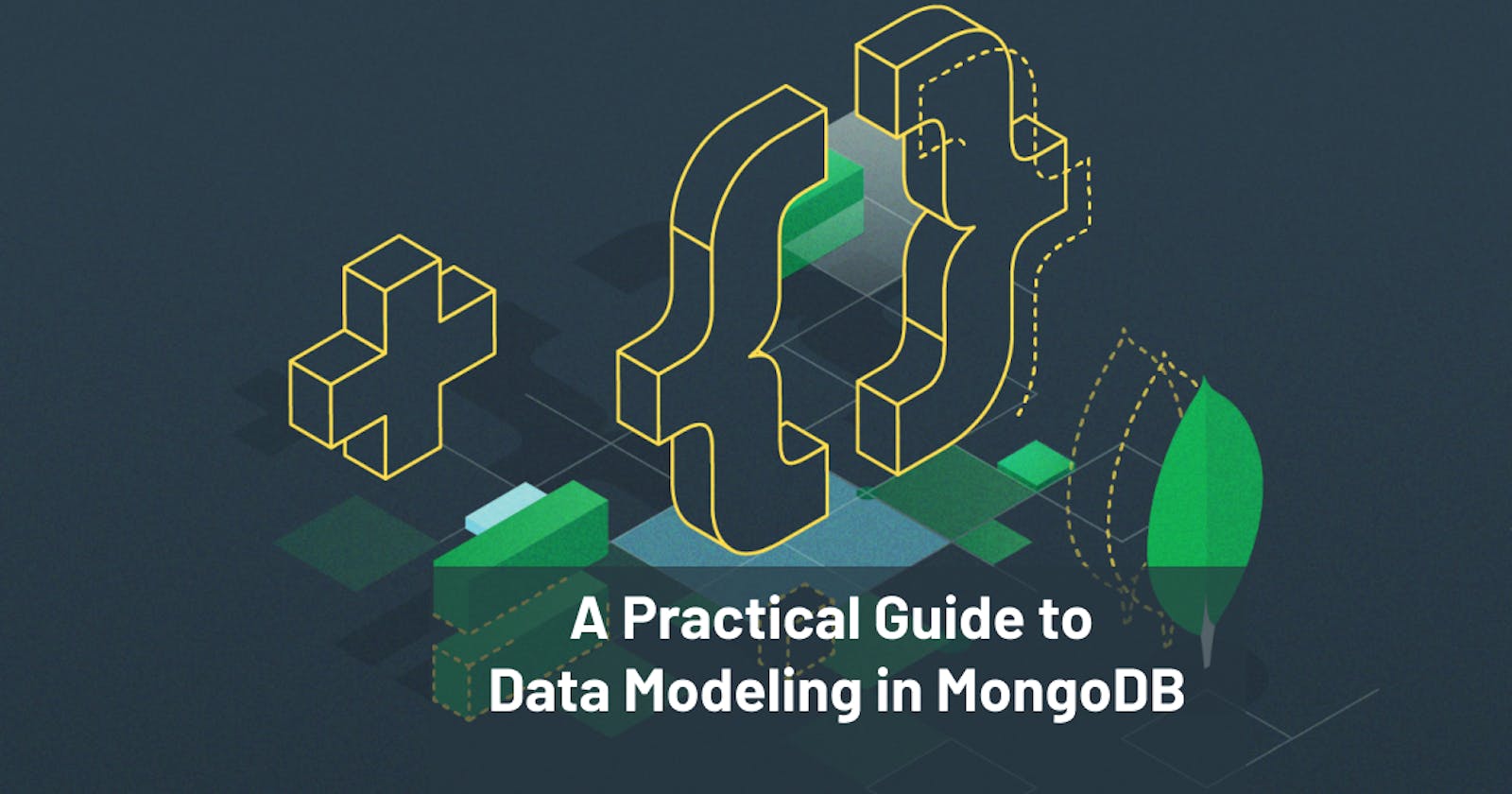 A Practical Guide to Data Modeling