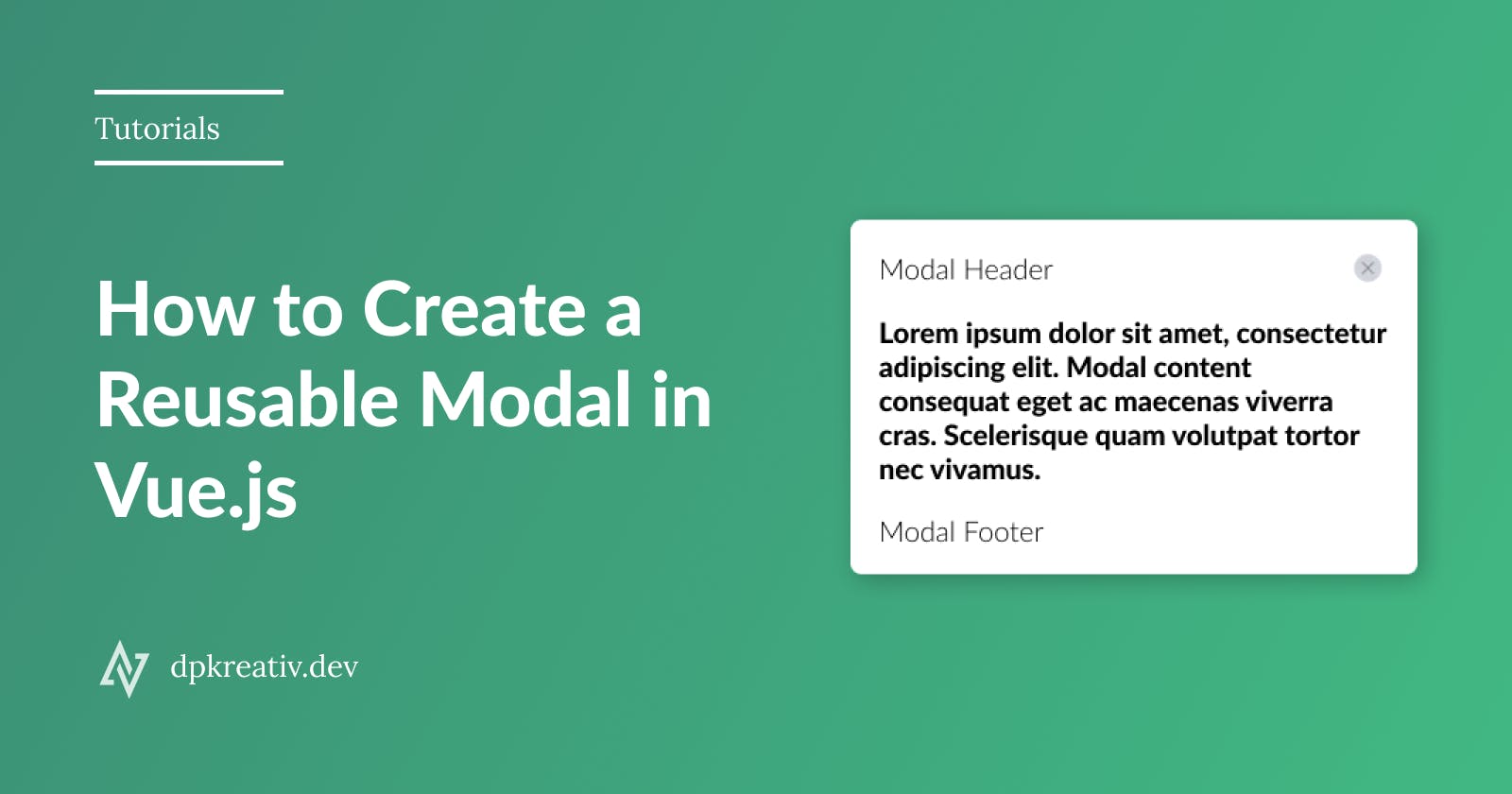 How to create a re-usable modal in VueJS with TailwindCSS