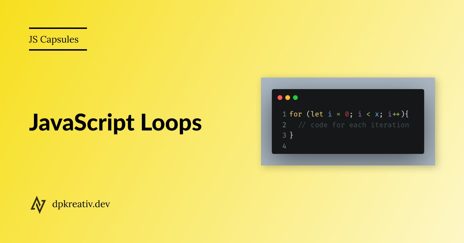 JS Capsules: Loops