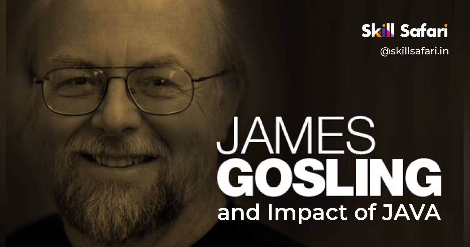 James Gosling And Impact of Java