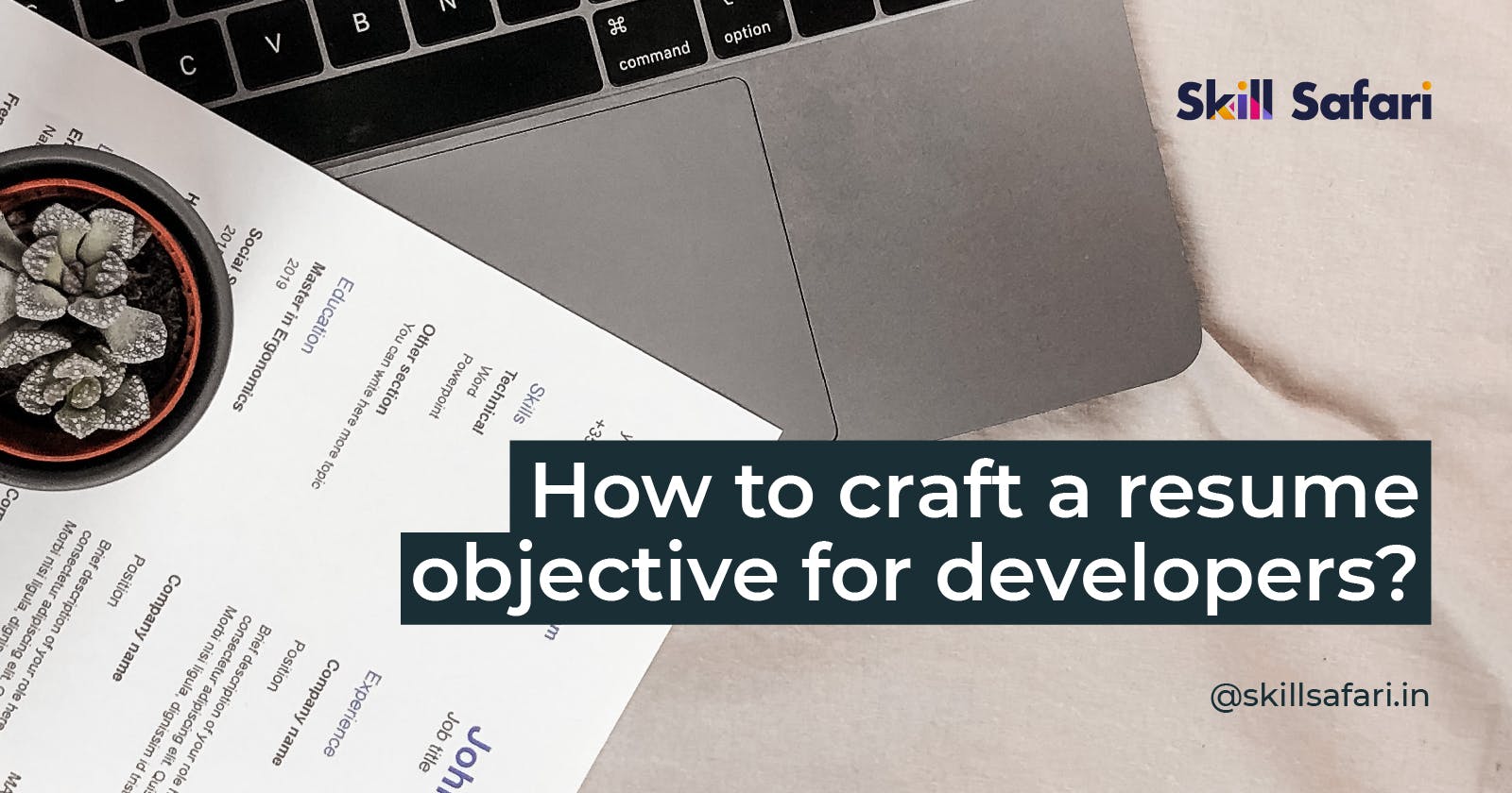 How to craft a resume objective for developers?