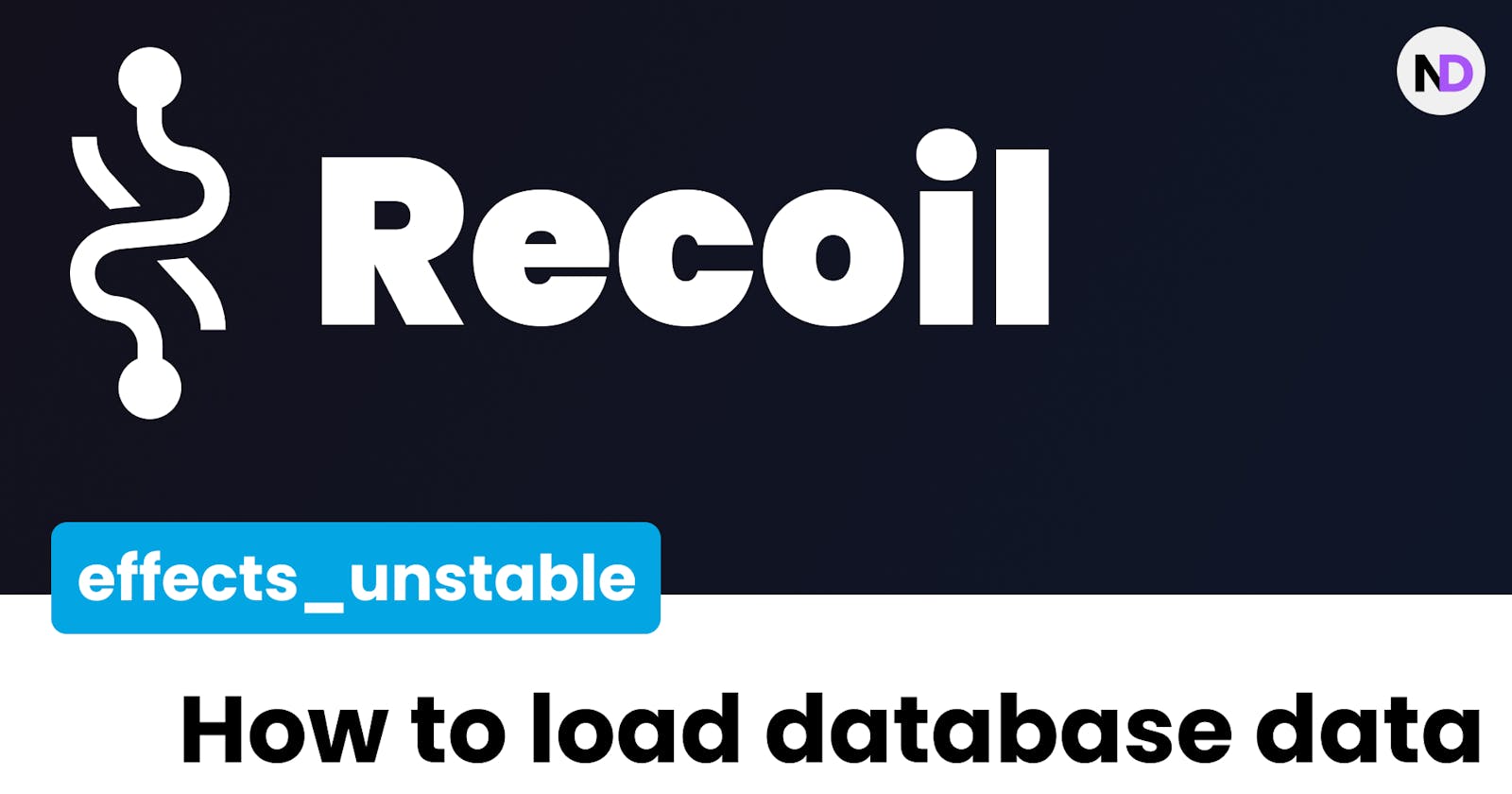 How to use recoil effects_unstable for loading data from API.