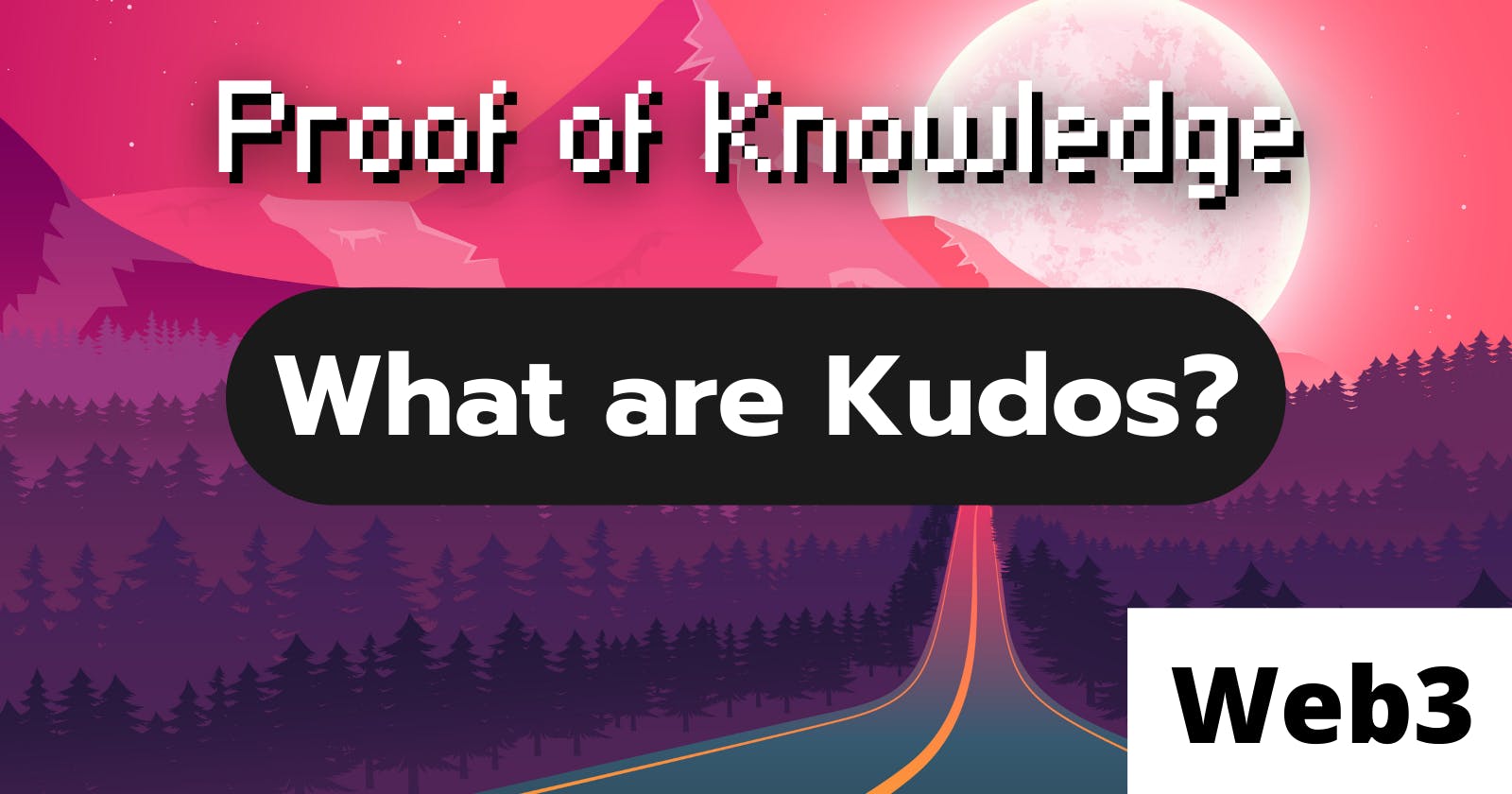 Proof of Knowledge: Let's talk about Kudos!