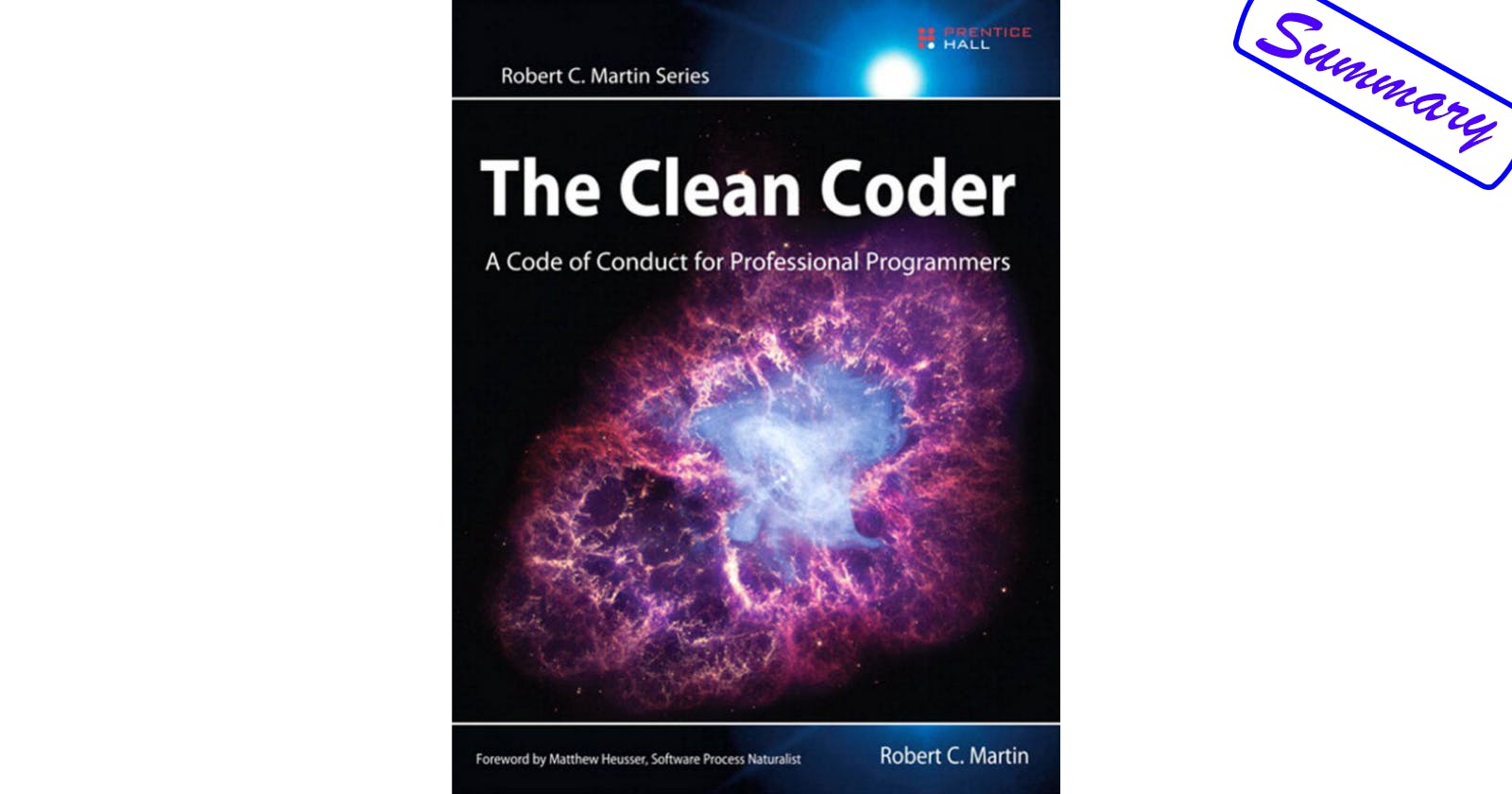 The Clean Coder: A Code of Conduct for Professional Programmers