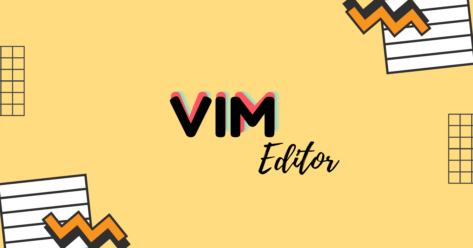 VIM Editor