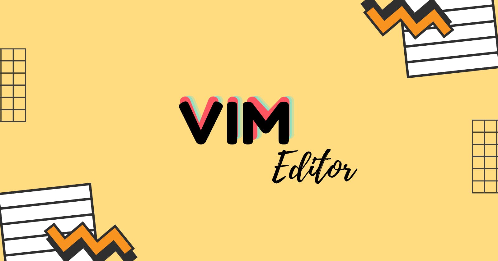 VIM Editor