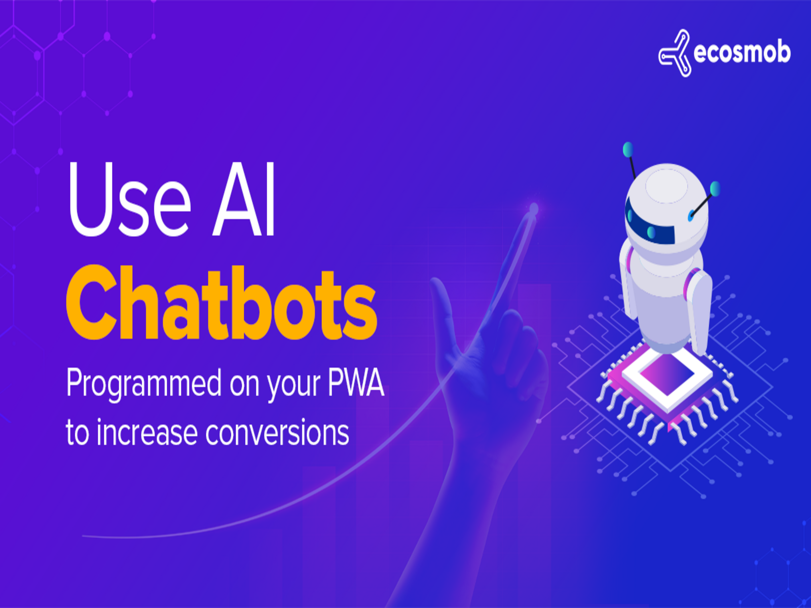 Use AI Chatbots Programmed on Your PWA to Increase Conversions