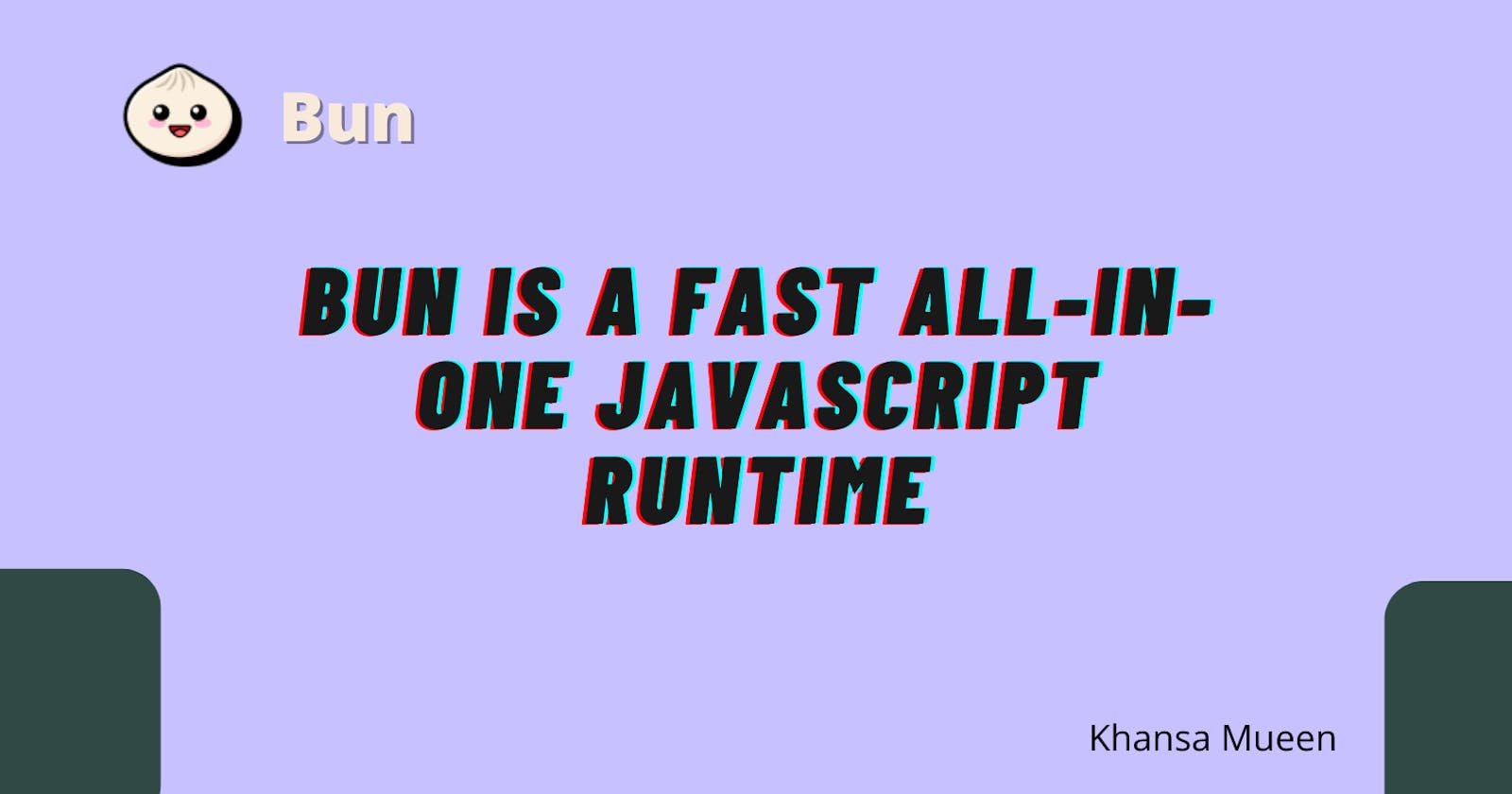 Bun Is A Lightweight All-in-one Javascript Runtime.