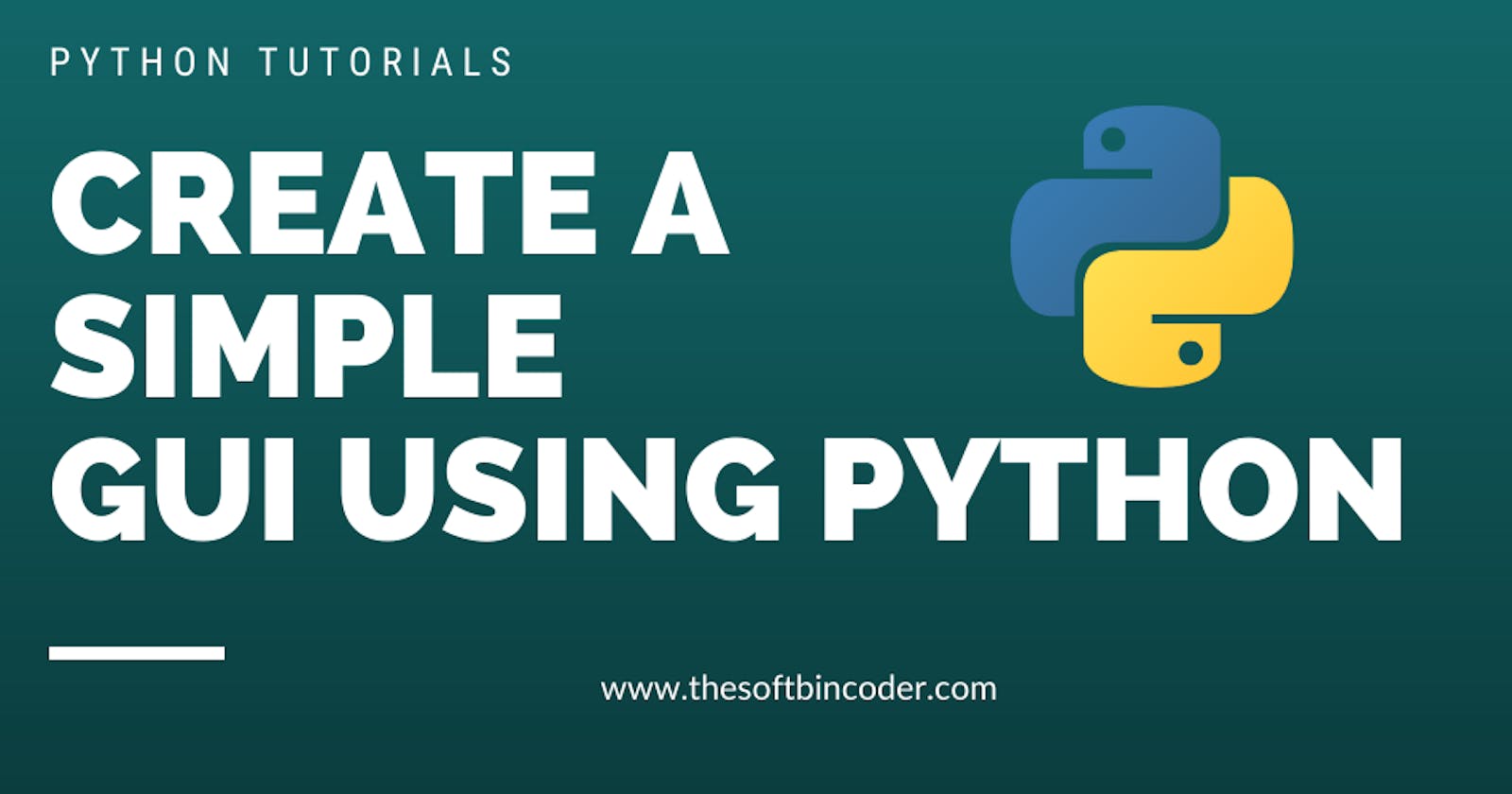 Create a Simple GUI using Python and PySimpleGUI