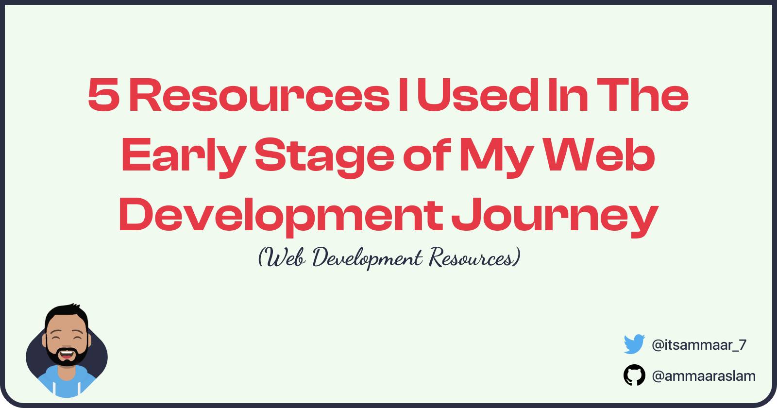 5 Resources I Used In The Early Stage of My Web Development Journey