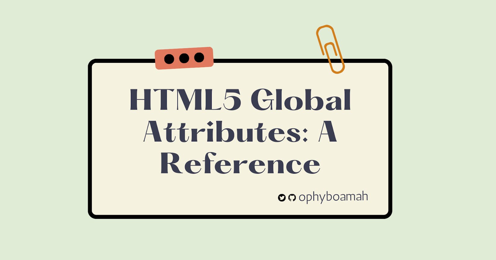 HTML5 Global Attributes