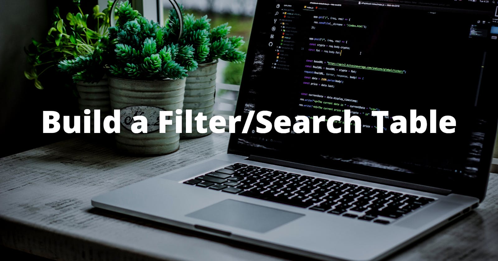 How to build a Filter/Search Table with HTML, CSS and JavaScript