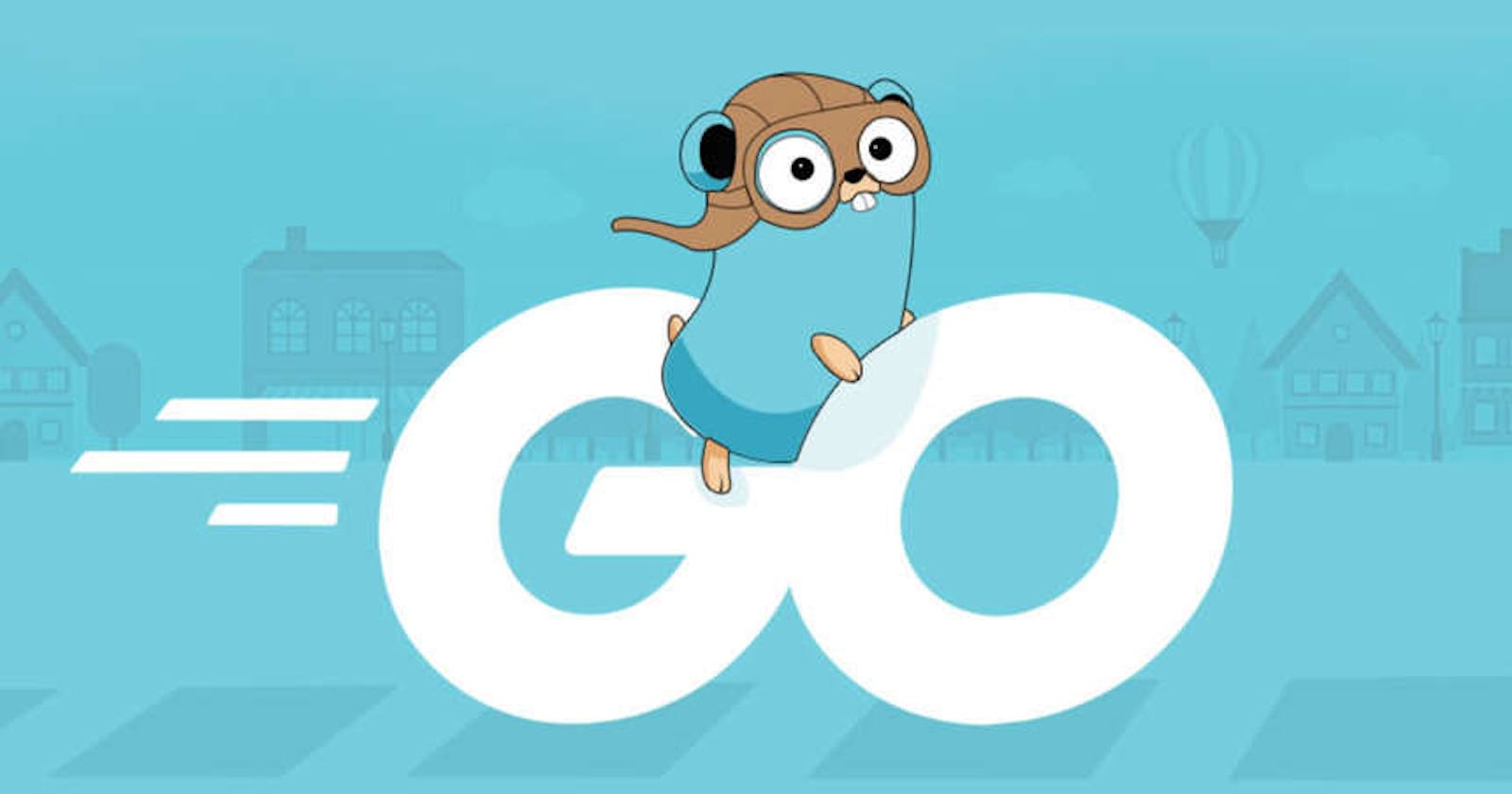 Golang 101 : First steps in Golang