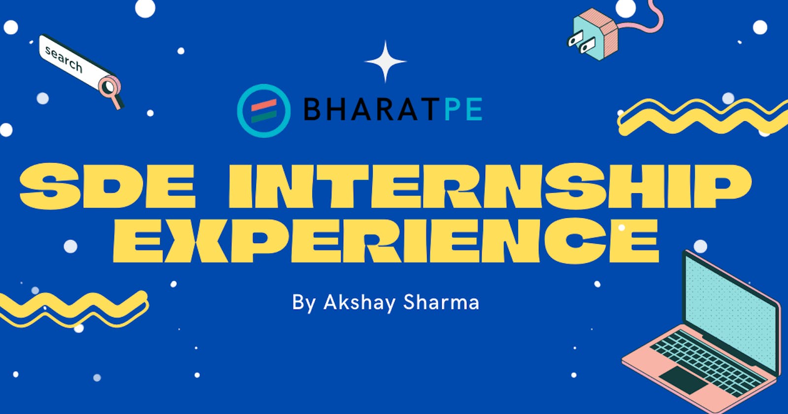 My experience as a Software Engineer Intern at BharatPe