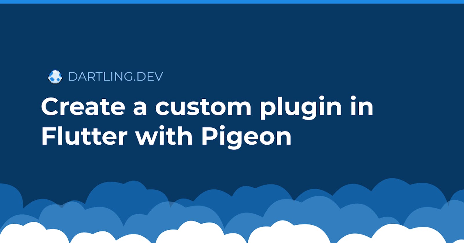How to create a custom plugin in Flutter with Pigeon