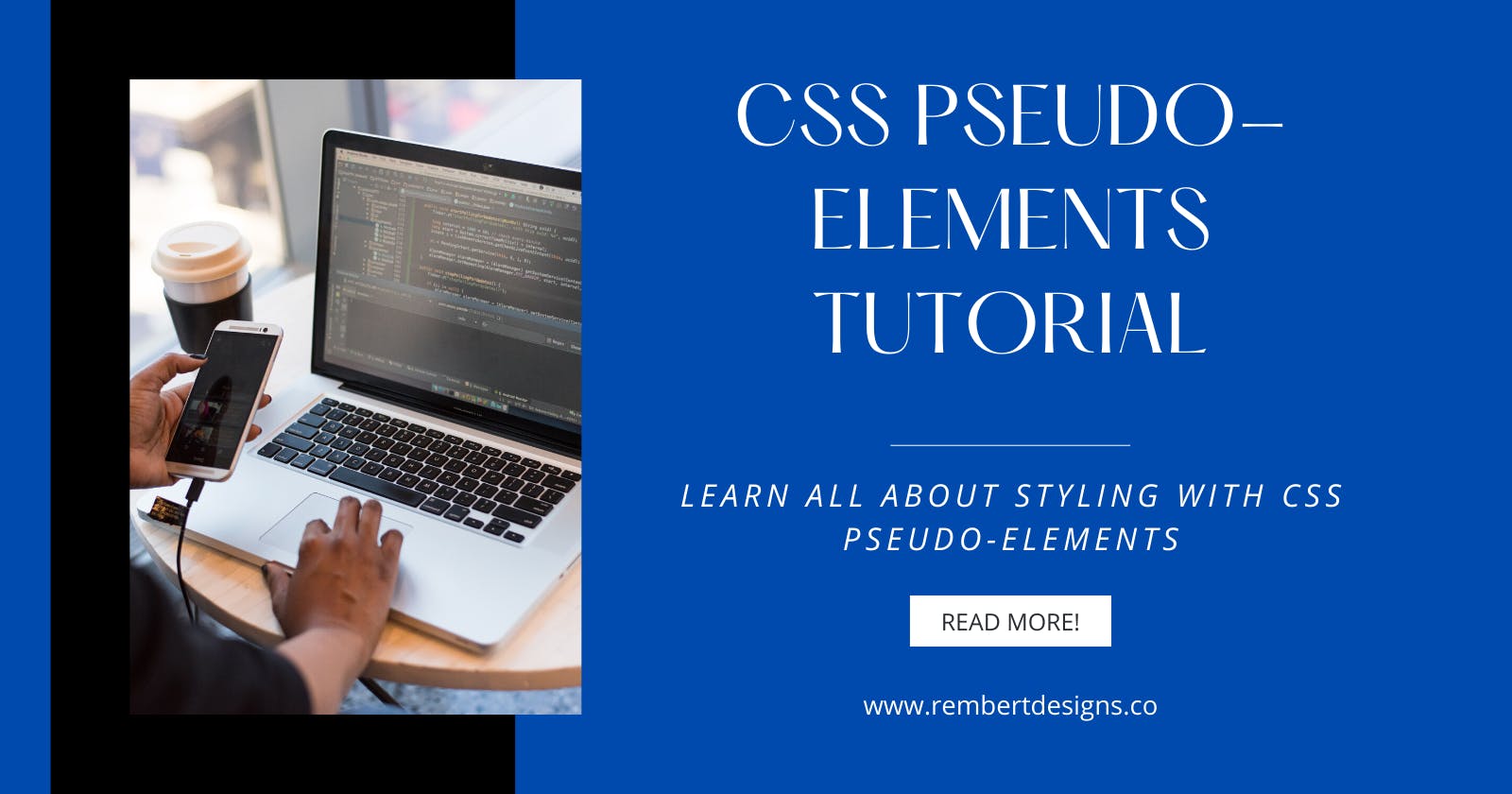 CSS Pseudo-Elements Tutorial