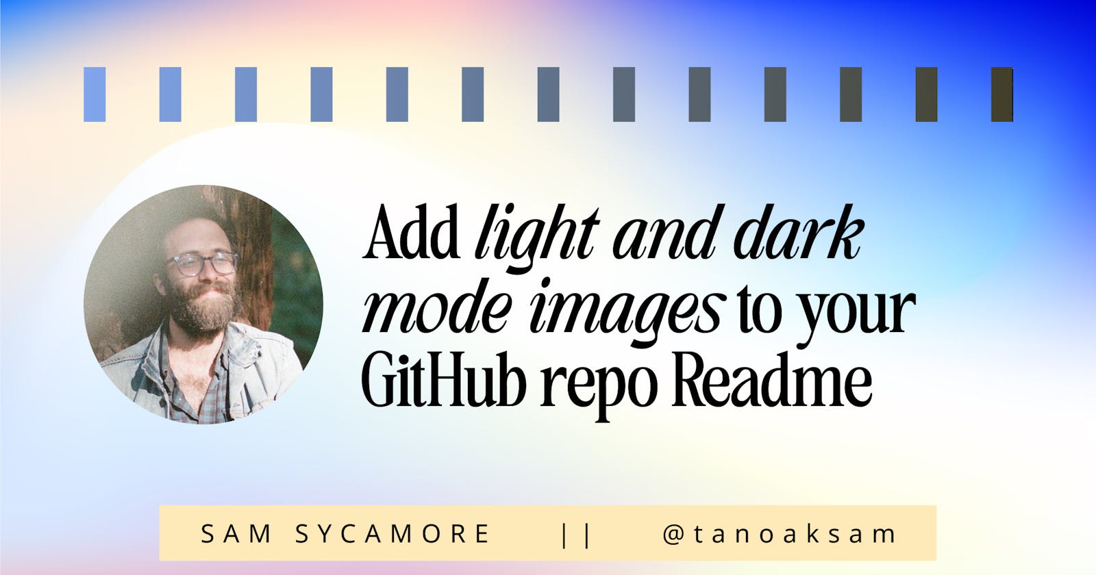 How to add light and dark mode images to your GitHub repo README
