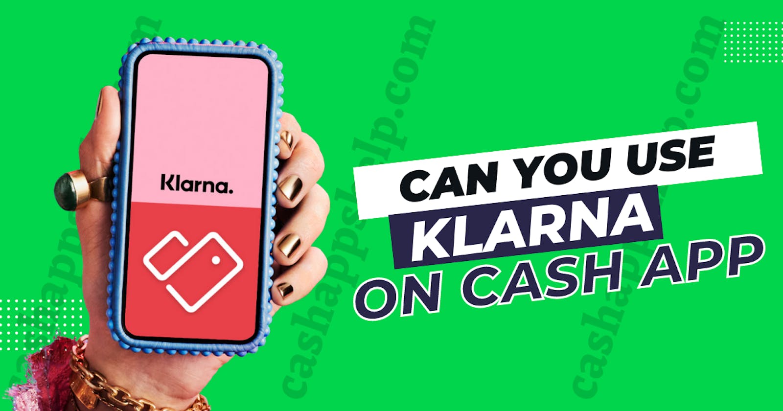 Can You Use Klarna on Cash App?