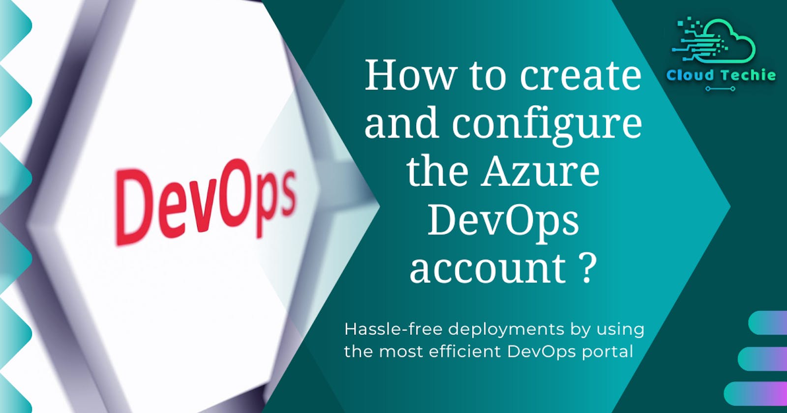 How to Create and Configure Azure DevOps account?