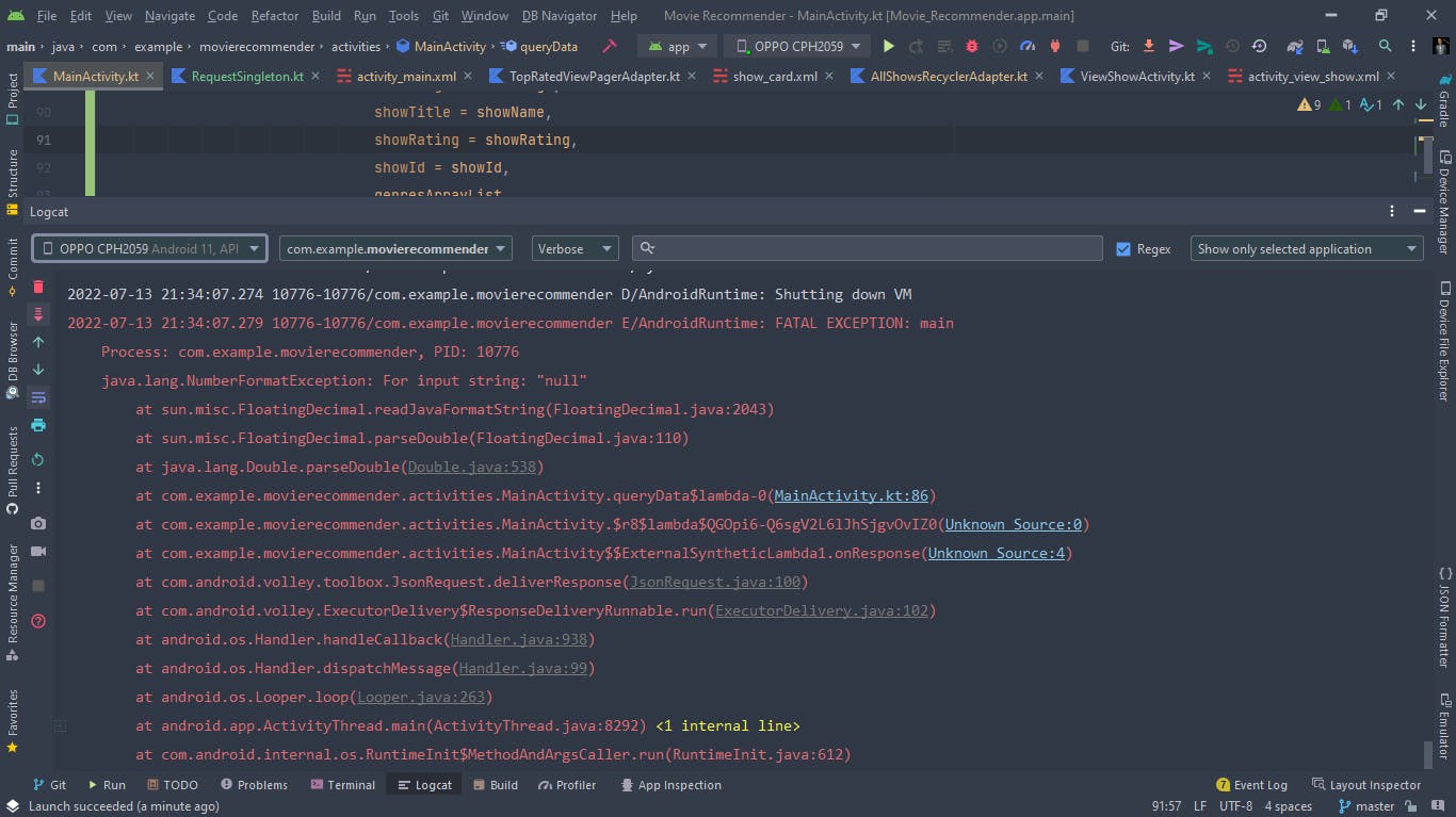 Movie Recommender – MainActivity.kt [Movie_Recommender.app.main] 7_13_2022 9_34_43 PM.png