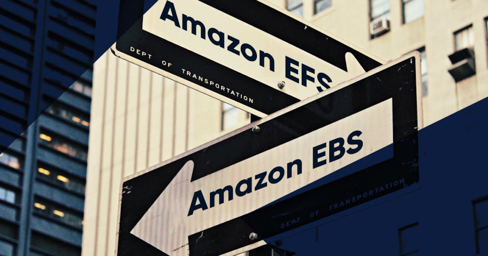 Amazon EBS & Amazon EFS