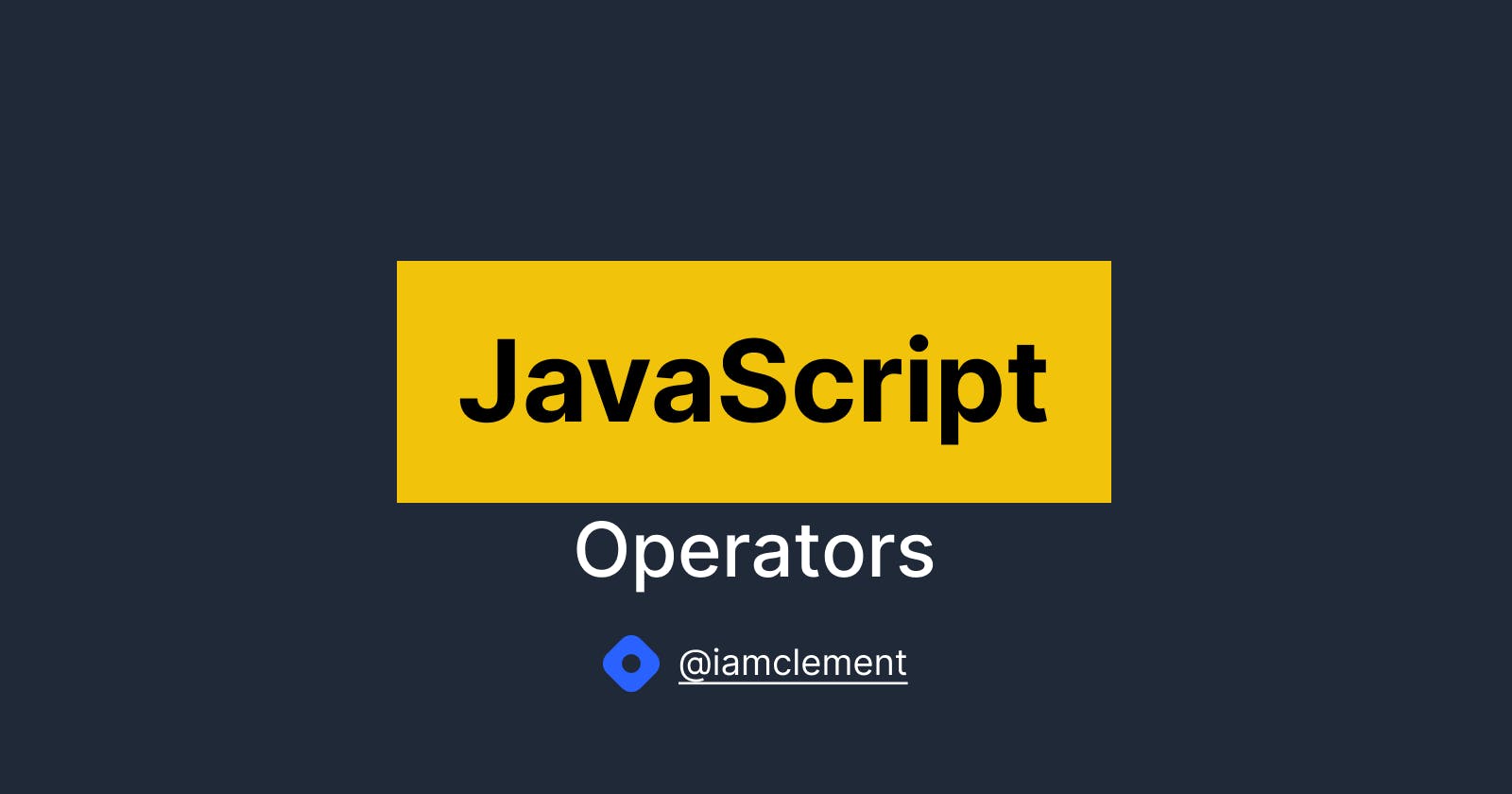 JavaScript Operator