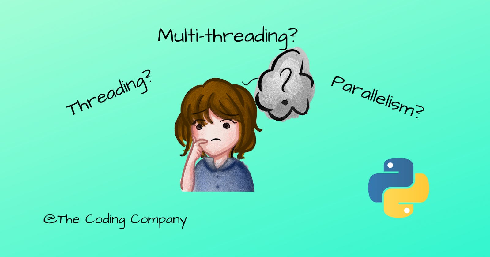 Everything you need to know about Parallelism, Threading, and Multi-threading in Python