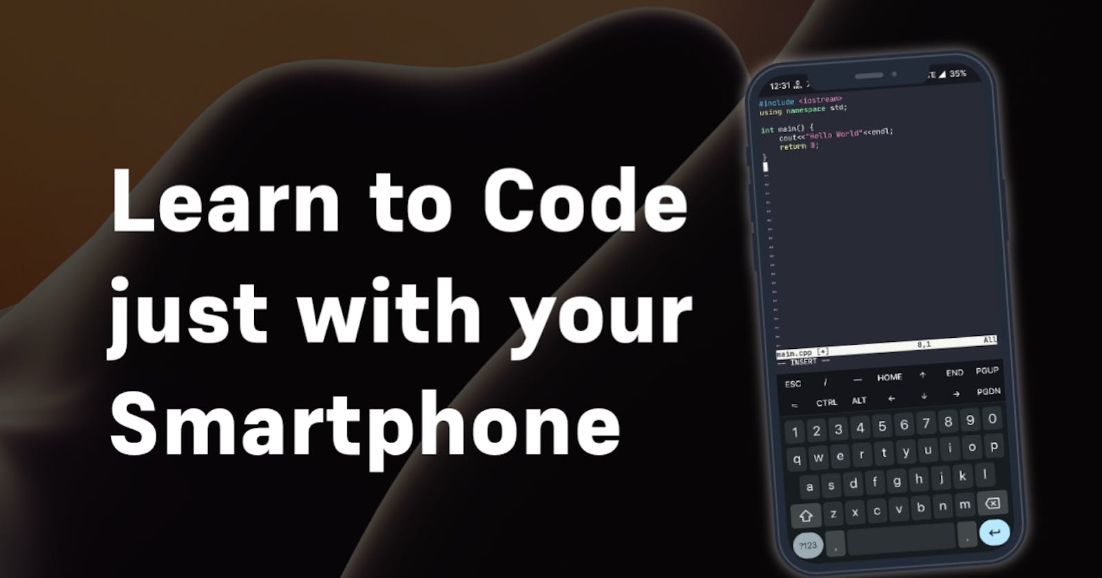 Start your programming journey with a Smartphone.